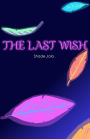 The Last Wish