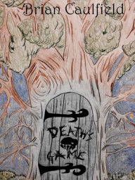 Title: Death's Game, Author: Brian Caulfield