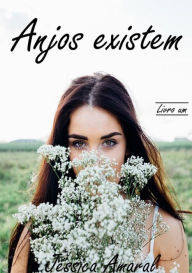 Title: Anjos Existem, Author: Jessica Amaral