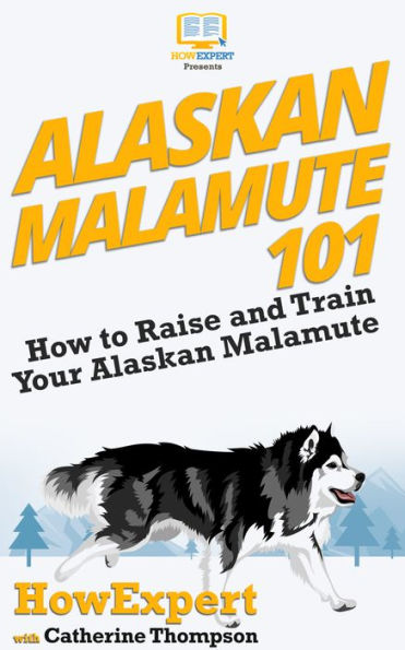 Alaskan Malamute 101