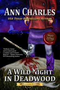 Title: A Wild Fright in Deadwood, Author: Ann Charles