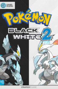 Title: Pokmeon Black and White 2 - Strategy Guide, Author: Gamer Guides