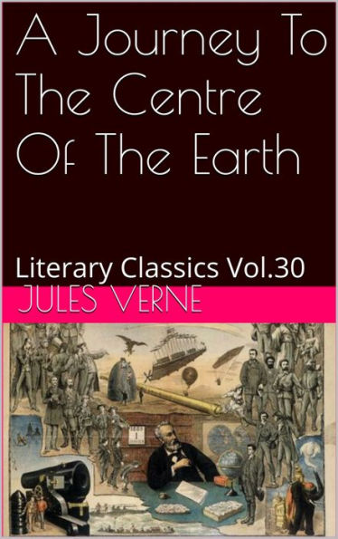 A JOURNEY TO THE CENTRE OF THE EARTH By Jules Verne