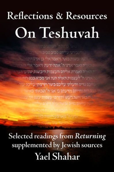 Reflections & Resources on Teshuvah