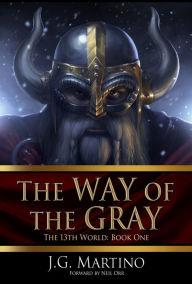 Title: The Way Of The Gray, Author: Joe Martino