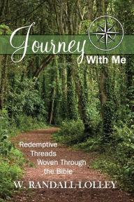 Title: Journey with Me, Author: W. Randall Lolley