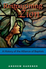 Title: Reimagining Zion, Author: Andrew Gardner