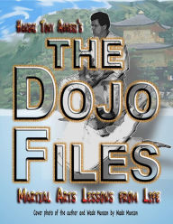 Title: The Dojo Files, Author: Tony Annesi