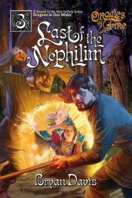 Title: Last of the Nephilim, Author: Bryan Davis