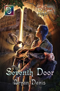 Title: The Seventh Door, Author: Bryan Davis