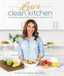 Lexi's Clean Kitchen: 150 Delicious Paleo-Friendly Recipes to Nourish Your Life