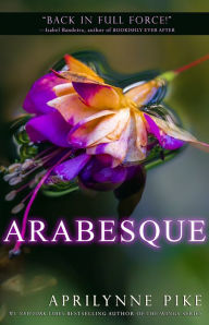 Title: Arabesque, Author: Aprilynne Pike