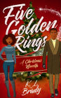 Five Golden Rings (A Christmas Novella)