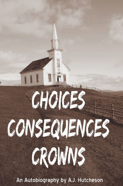 Choices Consequences Crowns