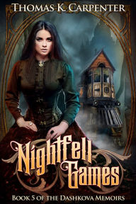 Title: Nightfell Games, Author: Thomas K. Carpenter