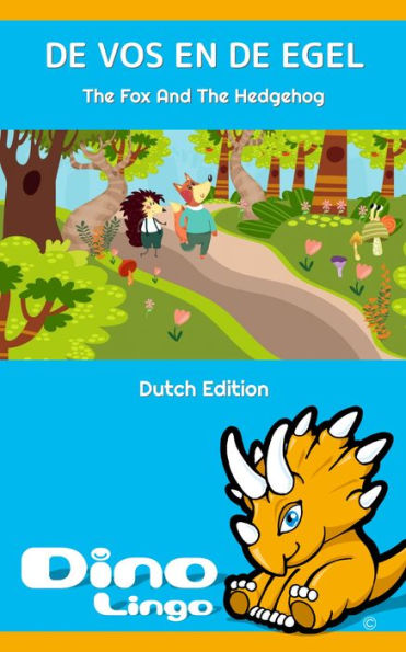 DE VOS EN DE EGEL / The Fox And The Hedgehog. Aesop's Fables. Dutch Edition