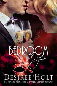 Title: Bedroom Eyes, Author: Desiree Holt