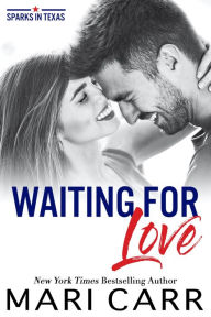 Title: Waiting for Love, Author: Mari Carr