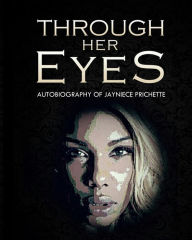 Title: Through Her Eyes, Author: Jayniece Prichette