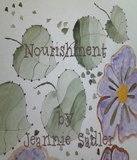 Title: Nourishment, Author: Jeannie Sadler