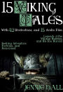 15 Viking Tales: With 42 Illustrations and 15 Free Online Audio Files.