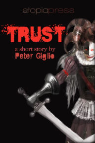 Title: Trust, Author: Peter Giglio