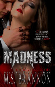 Title: Madness, Author: M.S. Brannon