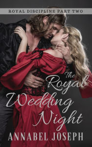 Title: The Royal Wedding Night, Author: Annabel Joseph