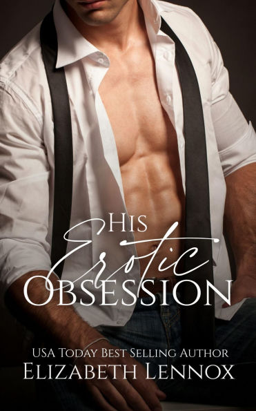 His Erotic Obsession