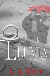 Title: Lluvia, Author: L.A. Witt