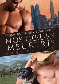 Title: Nos curs meurtris, Author: Remmy Duchene