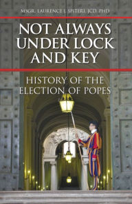 Title: Not Always Under Lock and Key, Author: Boris McCutcheon