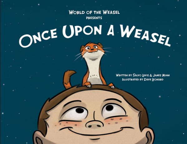 Once Upon A Weasel