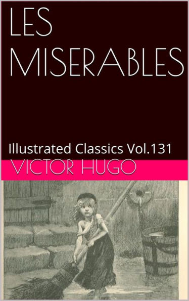 LES MISERABLES By Victor Hugo