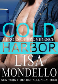 Title: Cold Harbor, a romantic suspense novel, Author: Lisa Mondello