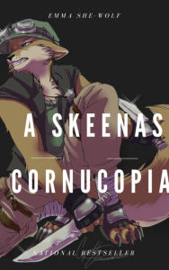 Title: A Skeenas Cornucopia, Author: Jennifer Gisselbrecht Hyena