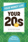 Your Money Life: Your 20s