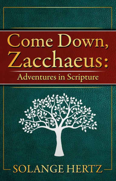 Come Down, Zacchaeus