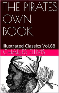 Title: THE PIRATES OWN BOOK by Charles Ellms, Author: Charles Ellms