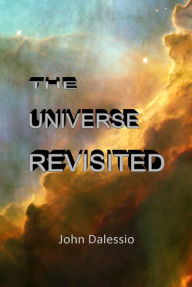 Title: The Universe Revisited, Author: Ian Gordon