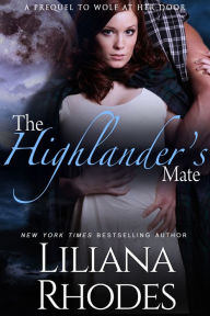 Title: The Highlander's Mate, Author: Liliana Rhodes