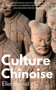 Title: La culture chinoise, Author: Ellen Donald