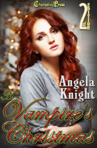 Title: 2nd Edition: A Vampire's Christmas, Author: Angela Knight