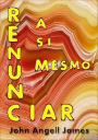 Renunciar A Si Mesmo