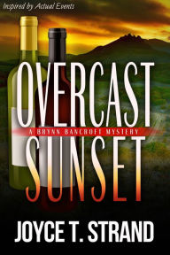 Title: Overcast Sunset: A Brynn Bancroft Mystery, Author: Joyce Strand