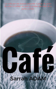 Title: cafe benefice et histoire, Author: Teddy Berge