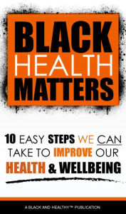 Title: Black Health Matters, Author: Gapproject