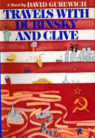 Title: Travels with Dubinsky and Clive, Author: david gurevich