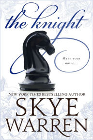 Title: The Knight, Author: Skye Warren
