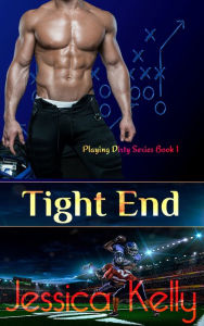 Title: Tight End, Author: Jessica Kelly